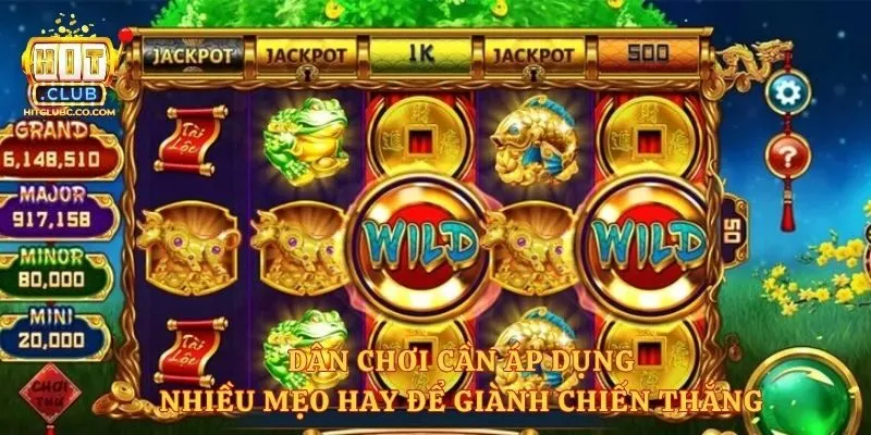 Dân chơi cần áp dụng nhiều mẹo hay để giành chiến thắng