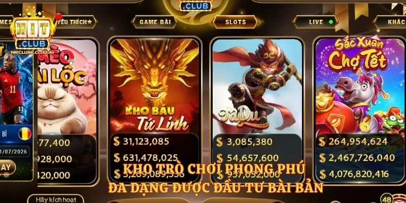 Kho trò chơi phong phú đa dạng được đầu tư bài bản